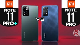 Xiaomi Redmi Note 11 Pro Plus 5G vs Xiaomi Redmi Note 11 Pro 5G [upl. by Atinaw74]