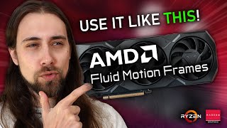 THIS is how to PROPERLY use AMD Fluid Motion Frames [upl. by Zerat]