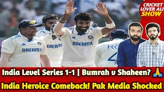 India Heroice Comeback Pak Media Shocked  IND Level Series 11  No One is Near to Bumrah [upl. by Dilisio822]