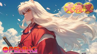 InuYasha  All Openings  Full Version [upl. by Starinsky]