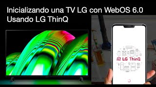 LG Servicio  Televisor  Inicio de WebOS 60 usando ThinQ [upl. by Bohlin]