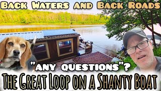 quotQampA Questionsquot  The Great Loop on a Shanty Boat [upl. by Cher]