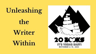 20Books Vegas 2023 Day 1 – Unleashing the Writer Within [upl. by Amethist459]