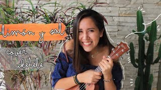 Limón y sal  Julieta Venegas UKELELE COVER [upl. by Ahsilrac876]