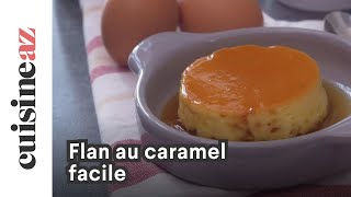 Flan au caramel facile [upl. by Ymia108]