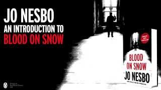 Jo Nesbo introduces his new thriller Blood on Snow [upl. by Eeroc681]