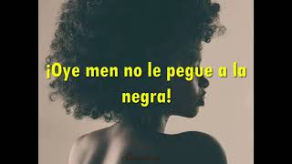 No Le Pegue a la Negra Joe Arroyo  Letra  Salsa [upl. by Enaamuj704]