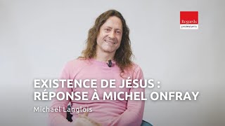 Peuton prouver l’historicité de Jésus  Entretien avec Michaël Langlois [upl. by Islehc66]