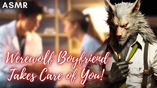 Werewolf Boyfriend Takes Care of You ASMR Boyfriend M4FM4A [upl. by Brandy190]