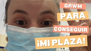 GRWM PARA ELEGIR PLAZA DE INTERINO DE ENFERMERÍA enfermeria enfermera vlog grwm dayvlog [upl. by Cerallua570]