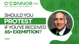 Should you still APPEAL if you’ve received your 65 exemption  OConnor amp Associates [upl. by Maller942]