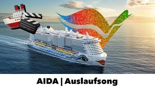 🎬 AIDA AUSLAUFSONG 2022 🚢 [upl. by Ilsa434]