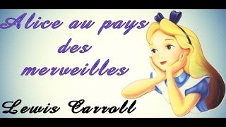 Livre audio  Alice au pays des merveilles Chapitre 1 [upl. by Erdua]