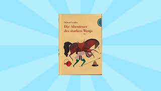 Die Abenteuer des Starken Wanja von Otfried Preußler Rezension Review [upl. by Obla]