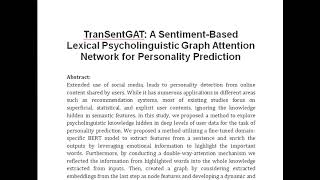 TranSentGAT A Sentiment Based Lexical Psycholinguistic Graph Attention Network for Personality Pred [upl. by Enoyrt]