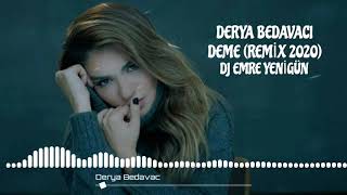 Dj Emre Yenigün ft Derya Bedavacı  Deme Remix 2020 [upl. by Kinch]