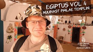 Egiptus vol 4 Nuubia küla graniidikaevandus Assuani tamm ja Philae tempel [upl. by Ynnel]