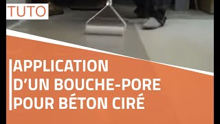 Appliquer un bouche pores sur béton ciré [upl. by Anyad137]