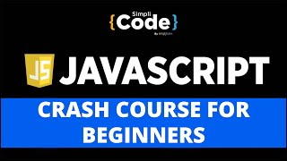 JavaScript Crash Course For Beginners  Learn JavaScript In 3 Hours  Simplicode [upl. by Suk]