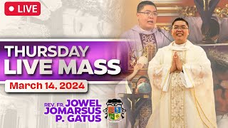 FILIPINO LIVE MASS TODAY ONLINE II MARCH 14 2024 II FR JOWEL JOMARSUS GATUS [upl. by Snook]