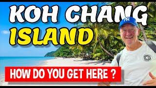 Pattaya to Koh Chang Thailand amp How to Get there [upl. by Nesnar460]