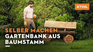 Selber machen Gartenbank aus Baumstamm [upl. by Lawley251]