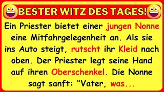 🤣 BESTER WITZ DES TAGES Ein Priester bietet einer jungen Nonne eine Mitfahrgelegenheit an [upl. by Martz271]