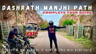 Manjhi  The Mountain Man  Patna to Gehlor Ghati Full Guide Vlog  Dashrath Majhi Path [upl. by Ainegue]