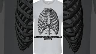 Ribs Anatomy Medical Cotton Unisex TShirt tshirt tshirtdesign tshirts medicalstudent [upl. by Annavoig]