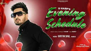 Evening Schedule Official Video  DHarp  Bugzy  OGE  Latest Punjabi Songs 2023 [upl. by Analaf]