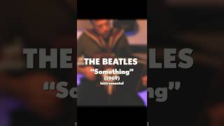 The Beatles quotSomethingquot 1969 acoustic instrumental [upl. by Acinoed974]