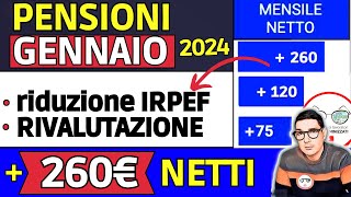 ✅ PENSIONI GENNAIO 2024 ➡ TUTTE LE NOVITà 📈 RIVALUTAZIONE taglio IRPEF TABELLA AUMENTO al NETTO [upl. by Meeharbi]