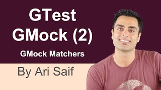 Google Test and Mock Platform  Part 2 GMock Matchers [upl. by Bradwell198]