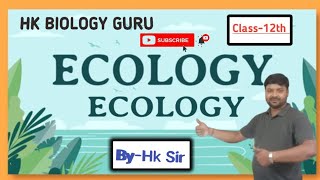 ECOLOGY  ecosystem  Biology By Hk Sir  🔥🔥 अब नहीं भूलेंगे Population Density [upl. by Pepi769]