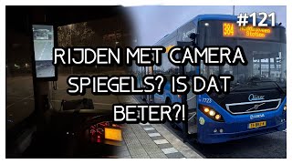 RIJDEN MET CAMERA SPIEGELS WAT IS NOU BETER HET LEVEN VAN DE BUSCHAUFFEUR 121 [upl. by Etnaud]