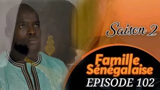 FAMILLE SÉNÉGALAISE  Saison 2  Épisode 102  Vostfr [upl. by Boycey667]