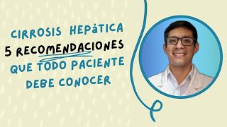 Cirrosis Hepática Recomendaciones [upl. by Yhcir]