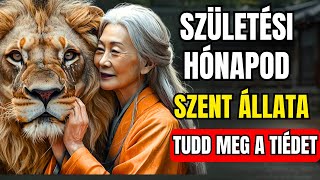 Mi a spirituális állatod A születési hónapod meglepő válaszokat árulhat el  Buddhista bölcsesség [upl. by Runkle]