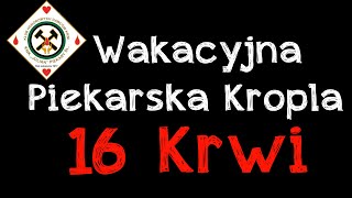 16 Wakacyjna Piekarska Kropla Krwi  Podsumowanie roku 2024  Klub SHDK RP [upl. by Bendicty]