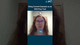 Use Current Concepts as an OCS prep tool [upl. by Annaed]