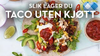 Taco UTEN kjøtt MED bønner og cottage cheese  skikkelig digg  TINE Kjøkken [upl. by Leidgam238]