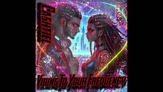 Vibing To Your Frequency  Cashtiel [upl. by Ynnavoig]