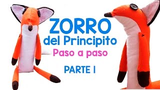 ZORRO EL PRINCIPITO PELUCHE MOLDES GRATISPARTE 1Le Petit Prince 🦊👑🌹✨☄️🐑 [upl. by Colville850]