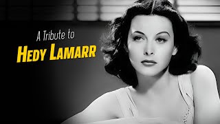 A Tribute to HEDY LAMARR [upl. by Lupe]