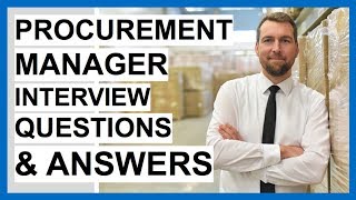 PROCUREMENT MANAGER Interview Questions And Answers Procurement Officer Job Interview Tips [upl. by Etnomaj272]