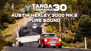 TARGA Tasmania 2022  Austin Healey 3000 Mk 2 Pure Sound [upl. by Nirra]