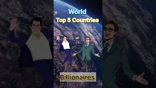 Top 5 Countries Billionaires 🤑 shorts [upl. by Abie377]