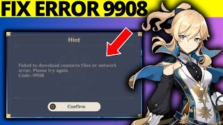 How to Fix Genshin Impact Error Code 9908 on PC [upl. by Gerger]