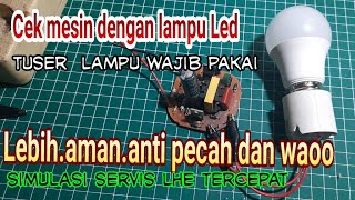 CARA SERVIS LAMPU CFL\LHE DENGAN TES LED  simulasi cara servis tercepat dan akurat [upl. by Joselow]