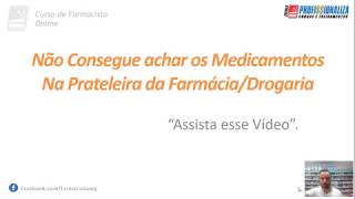 👩‍⚕💉👩‍🎓 Como achar os medicamentos na Prateleira da Farmácia  👨‍⚕💉👨‍🎓 [upl. by Giark142]